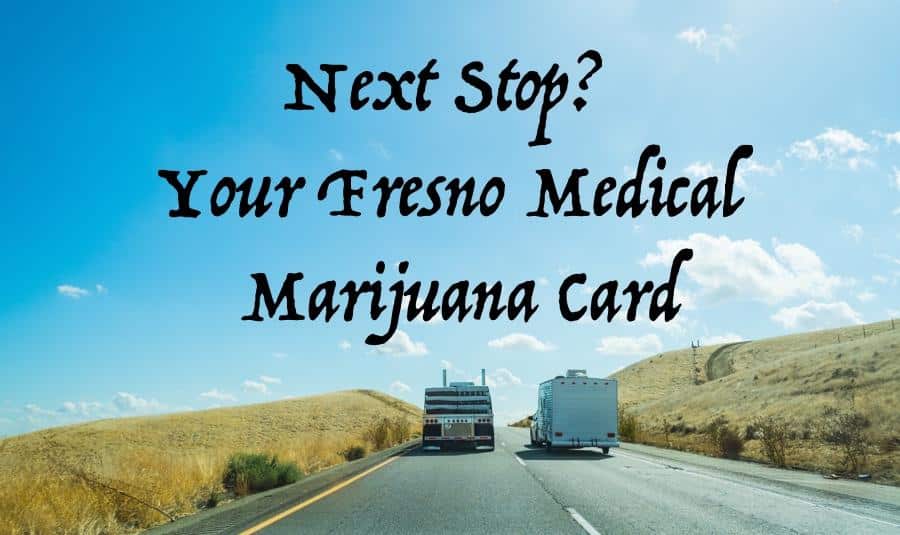 420 Evaluations Fresno