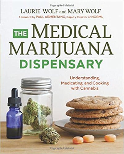 The Medical Marijuana Dispensary Cookbook