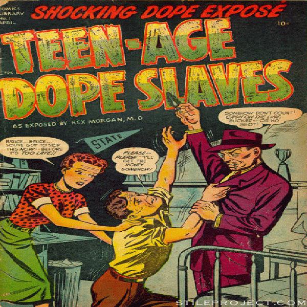 Teen Age Dope Slaves