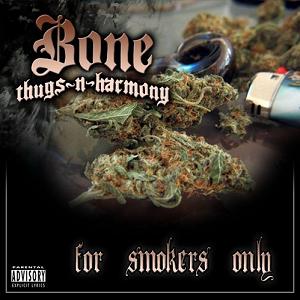 bone thugs n harmony for smokers only cover