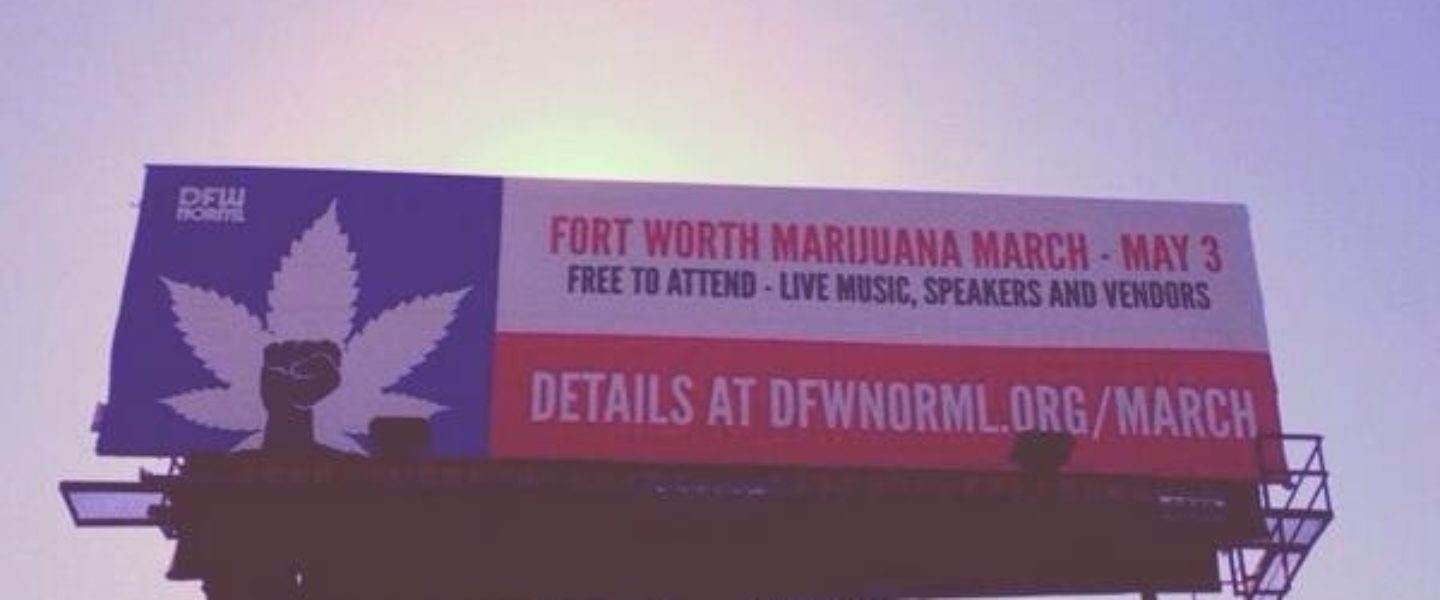 dfw norml marijuana billboard marijuana march