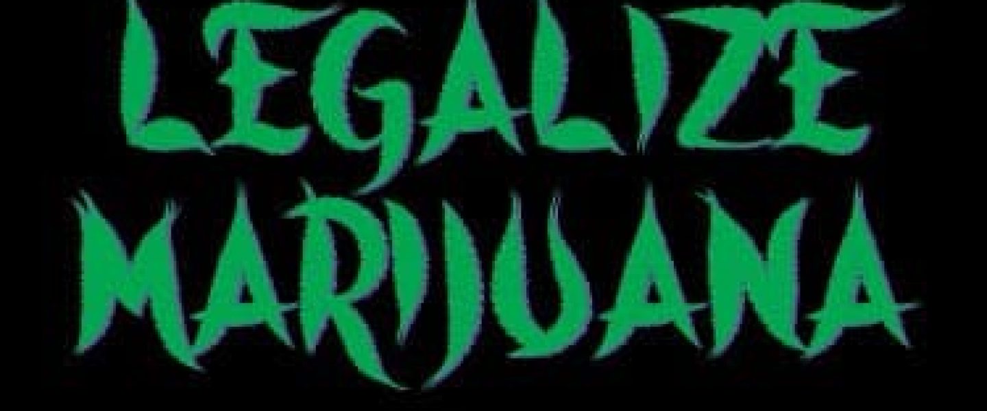 Legalize marijuana