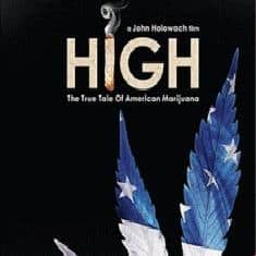 High: The True Tale Of American Marijuana
