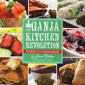 the ganja kitchen revolution cannabis cookbook